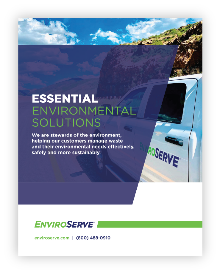 text: ESSENTIAL ENVIRONMENTAL SOLUTIONS | We are stewards of the environment, helping our customers manage waste and their environmental needs effectively, safely and more sustainably. EnviroServe | enviroserve.com | (800) 488-0910 | pictured: an EnviroServe truck drives near roadside mountains